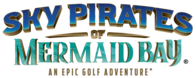 Sky Pirates of Mermaid Bay