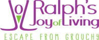 Ralph's Joy of Living