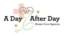 A Day After Day Home Care Agency