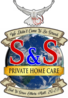 S & S Private Home Care LLC