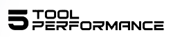 5 Tool Performance