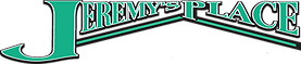 JEREMY'S PLACE INC.