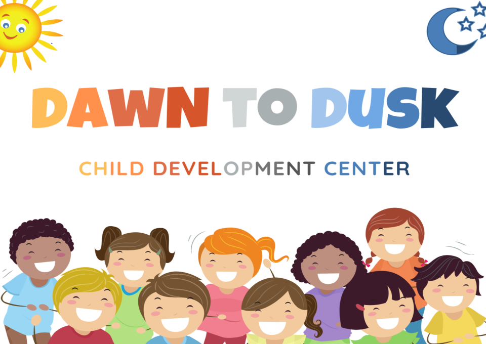 Dawn To Dusk Child Development Center