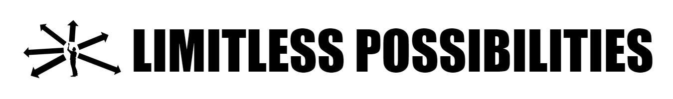 Limitless Possibilities