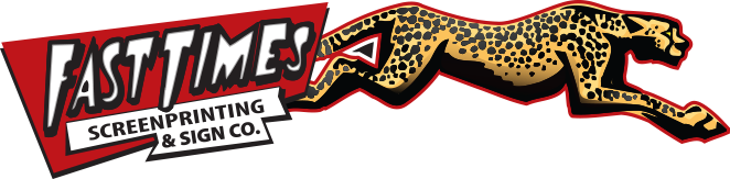 Fast Times Screen Printing and Sign