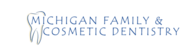 Michigan Family and Cosmetic Dentistry PLLC
