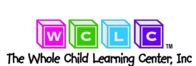 WHOLE CHILD LEARNING CENTER INC