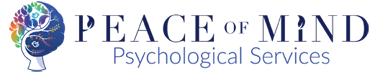 PEACE OF MIND PSYCHOLOGICAL SERVICES