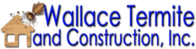 Wallace Termite Construction