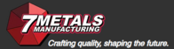 7 METALS MANUFACTURING