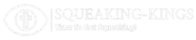 SQUEAKING KINGS LLC