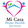 MI CASA HEALTHCARE LLC