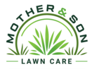 MOTHER & SON LAWN CARE LLC