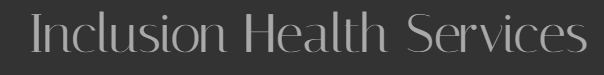 Inclusion Health Services